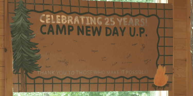 As Camp New Day U.P. celebrates its 25th year, staff continue to make sure they provide an unforgettable experience.