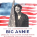 Community Members will Gather to Honor Big Annie Clemenc's Life, Legacy, and Lasting Influence on the Labor Movement at Statue Unveiling.